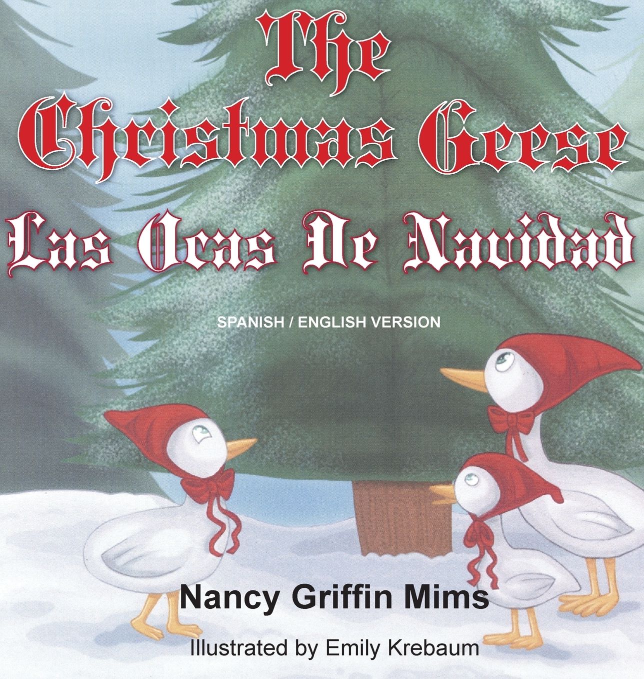 Las Ocas De Navidad/The Christmas Geese
