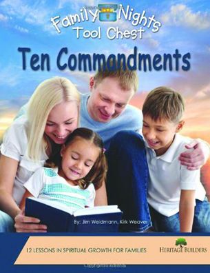 Family Nights Tool Chest: Ten Commandments
