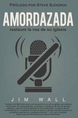Amordazada: restaure la voz de su iglesia