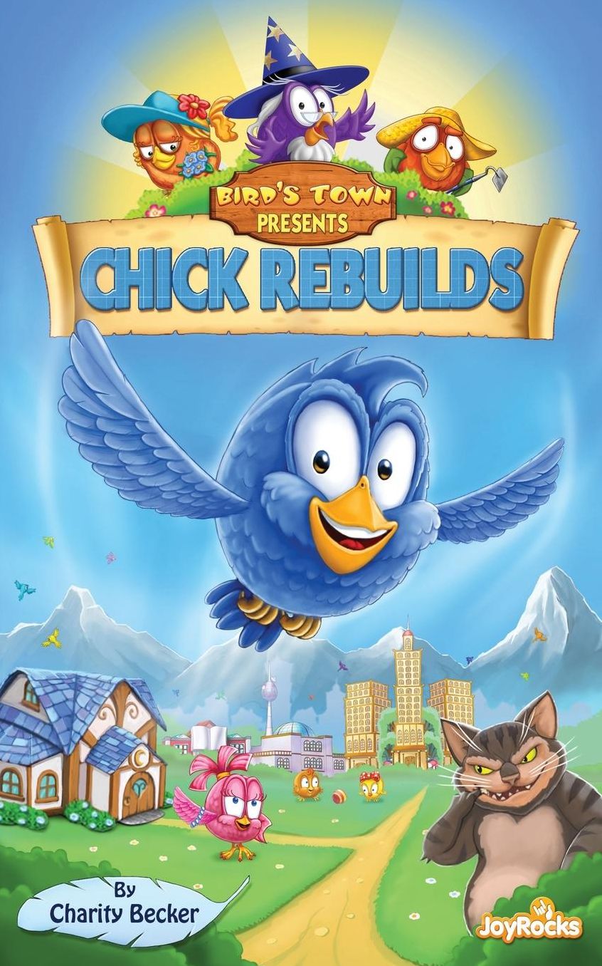 Bird's Town Presents: Chick Rebuilds