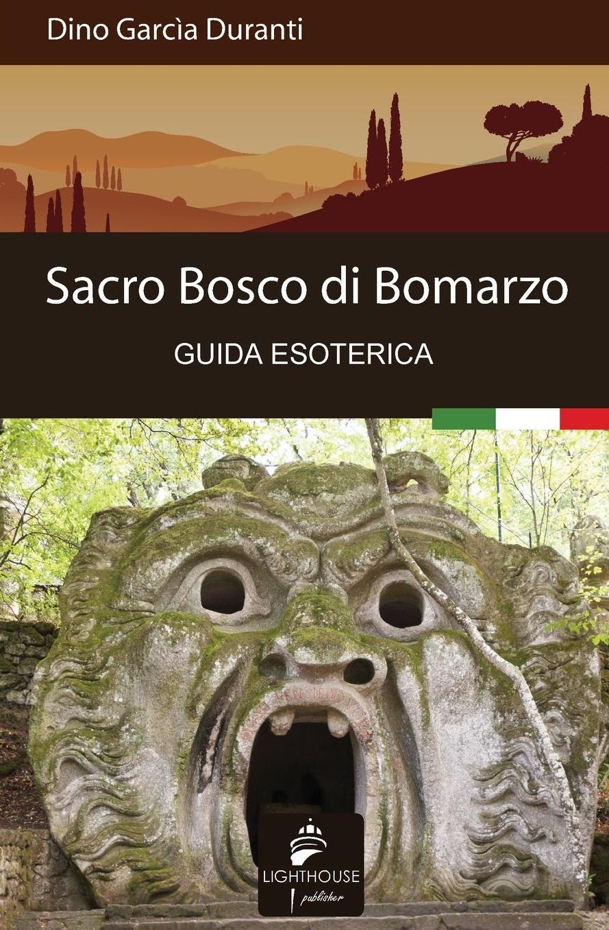 Sacro Bosco di Bomarzo: guida esoterica