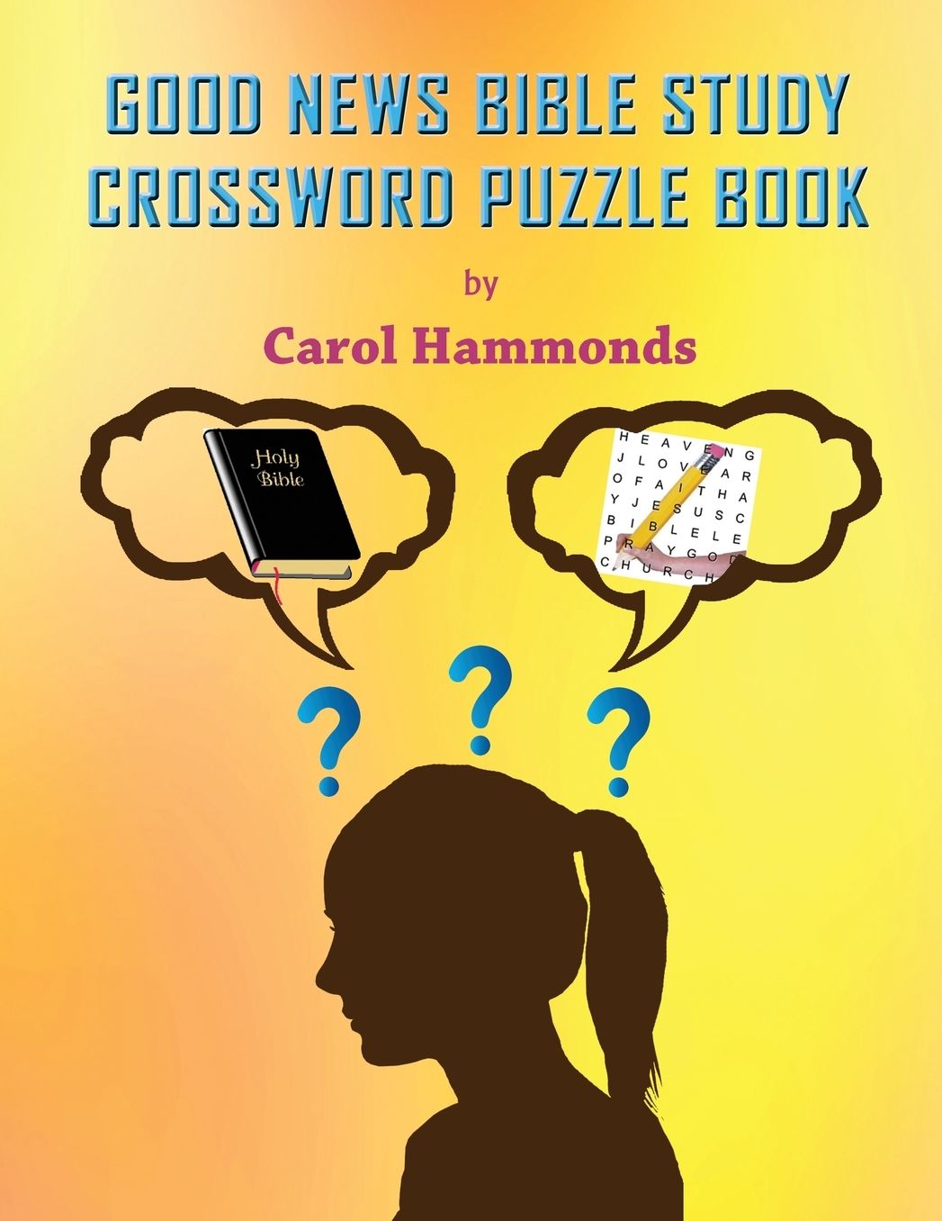 GOOD NEWS BIBLE STUDY CROSSWORD PUZZLE BOOK
