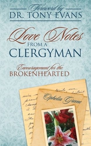 Love Notes from a Clergyman: Encouragement for the Brokenhearted
