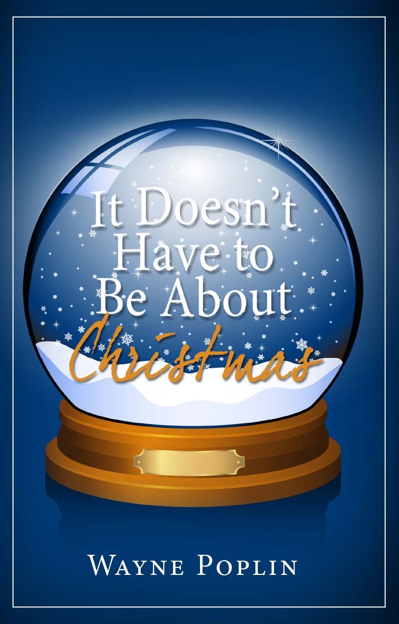 It Doesn't Have to be About Christmas