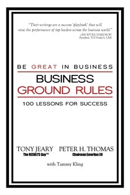 Business Ground Rules: Be Great in Business