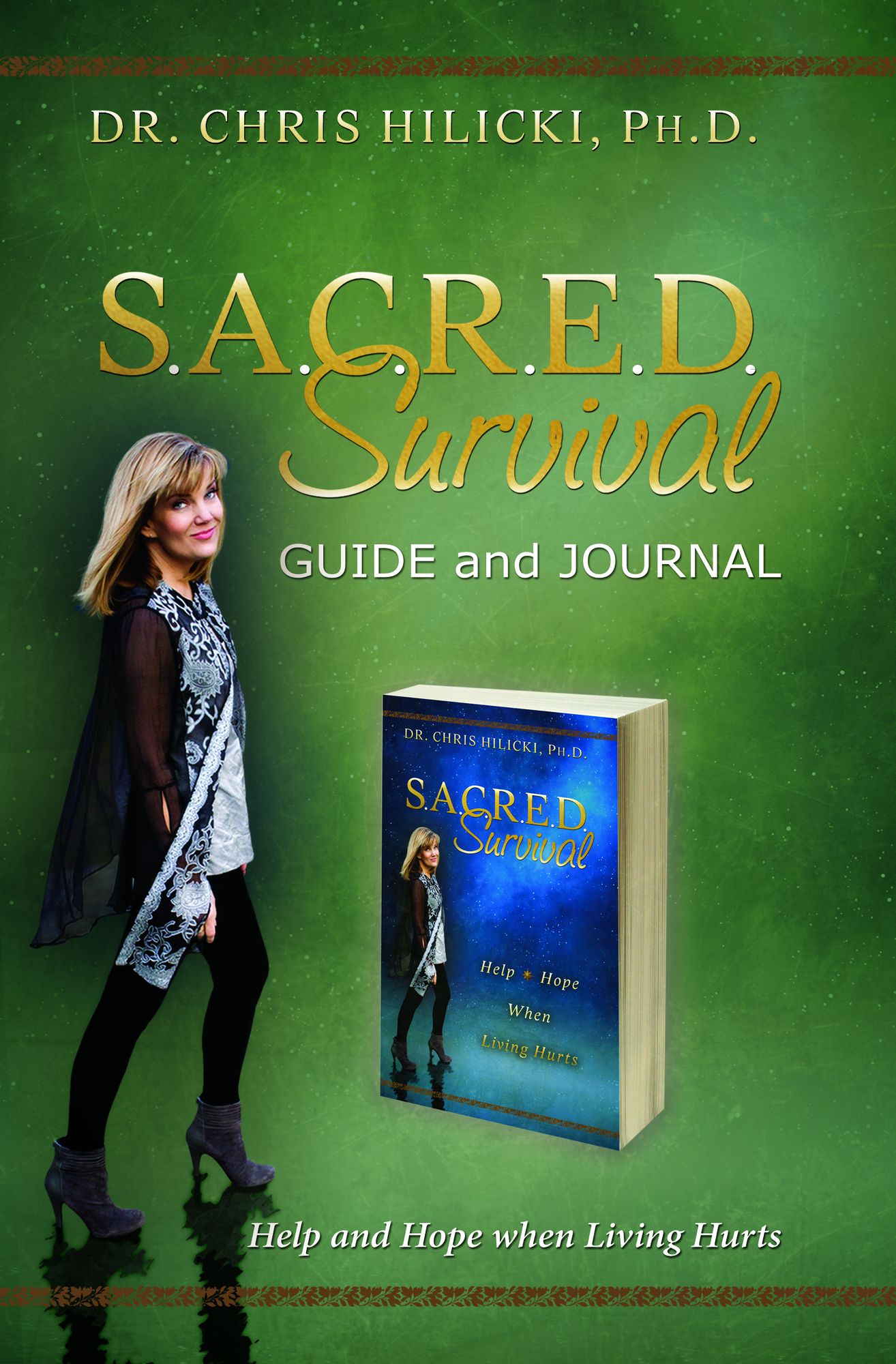 SACRED Survival Guide and Journal: Help and Hope When Living Hurts