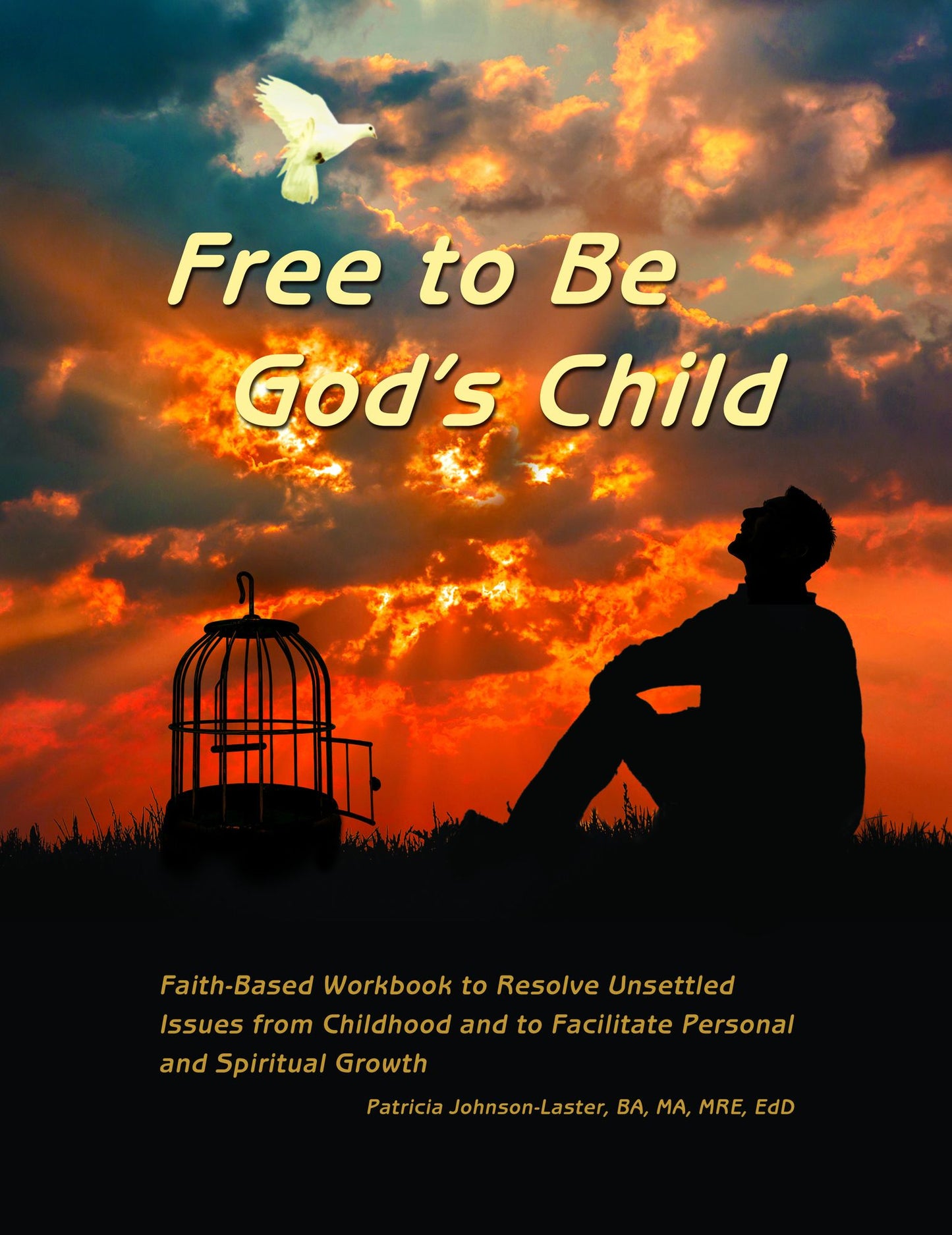 Free to Be God's Child