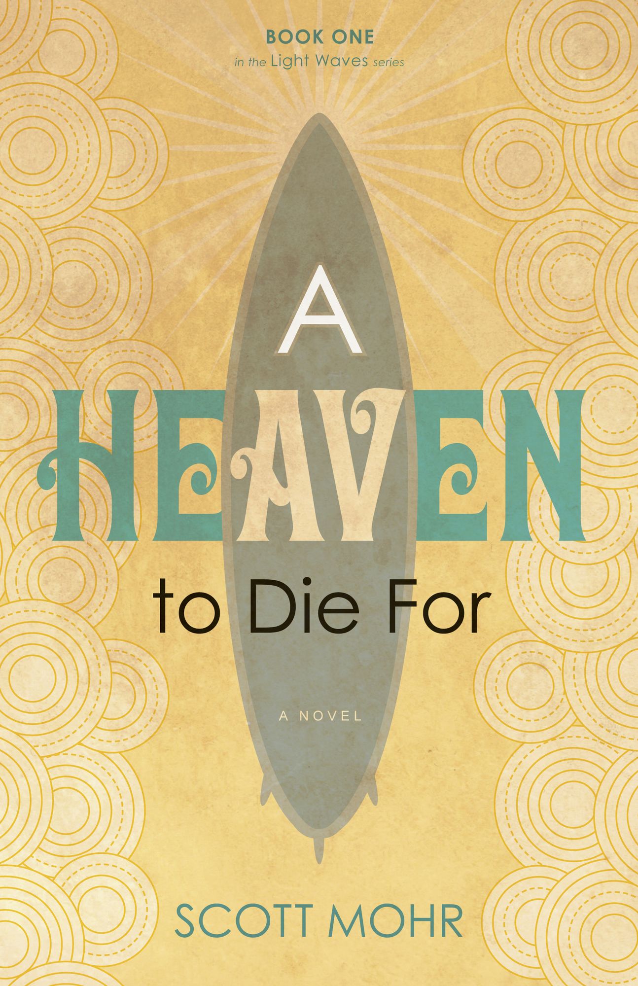 A Heaven to Die For