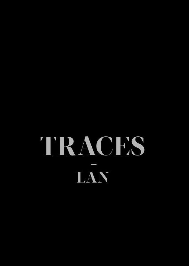 Traces: LAN (Local Architecture Network)