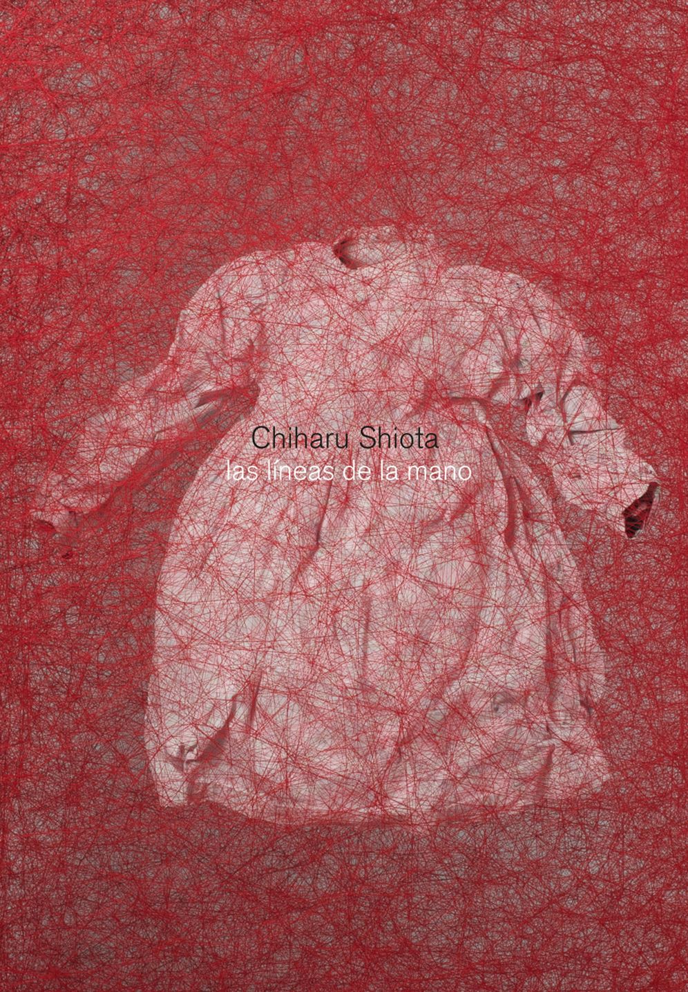 Chiharu Shiota : The Hand Lines
