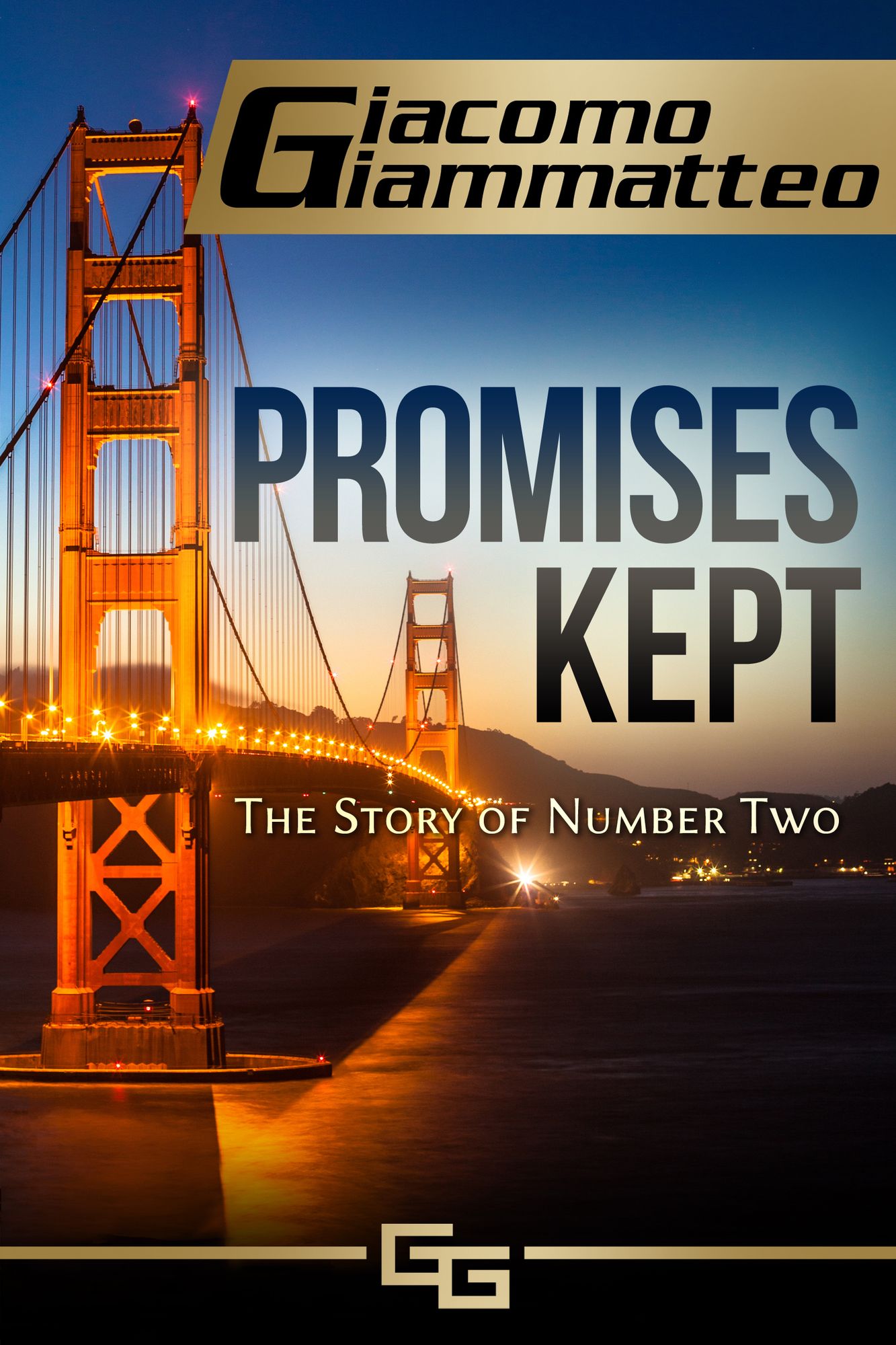 Promises Kept: The Story of Number Two