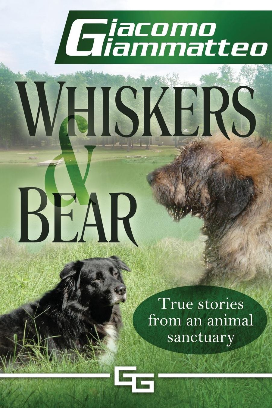 Whiskers and Bear: Life on the Farm, Book I