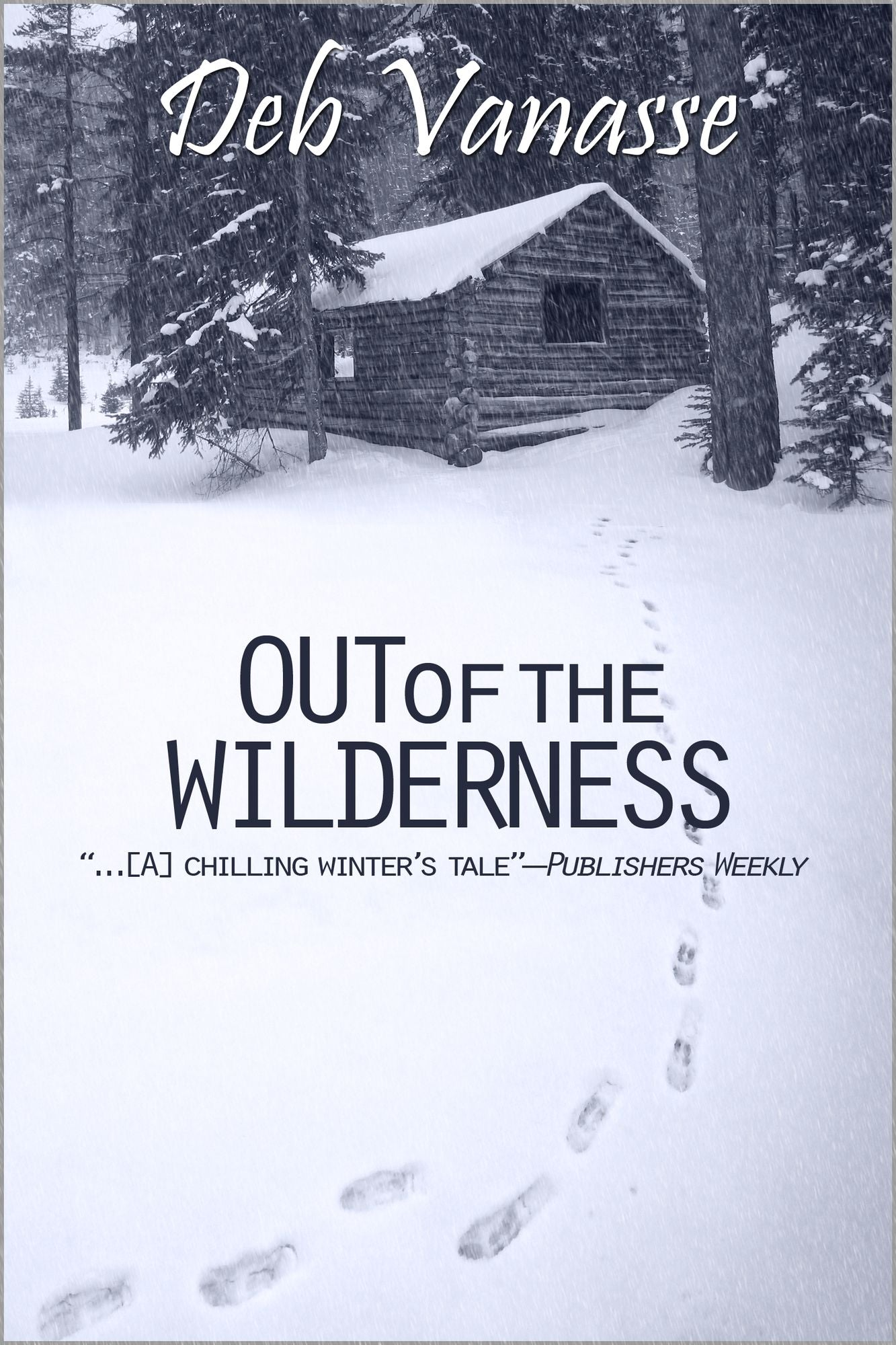 Out of the Wilderness