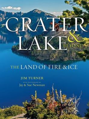 Crater Lake & Beyond: The Land of Fire & Ice