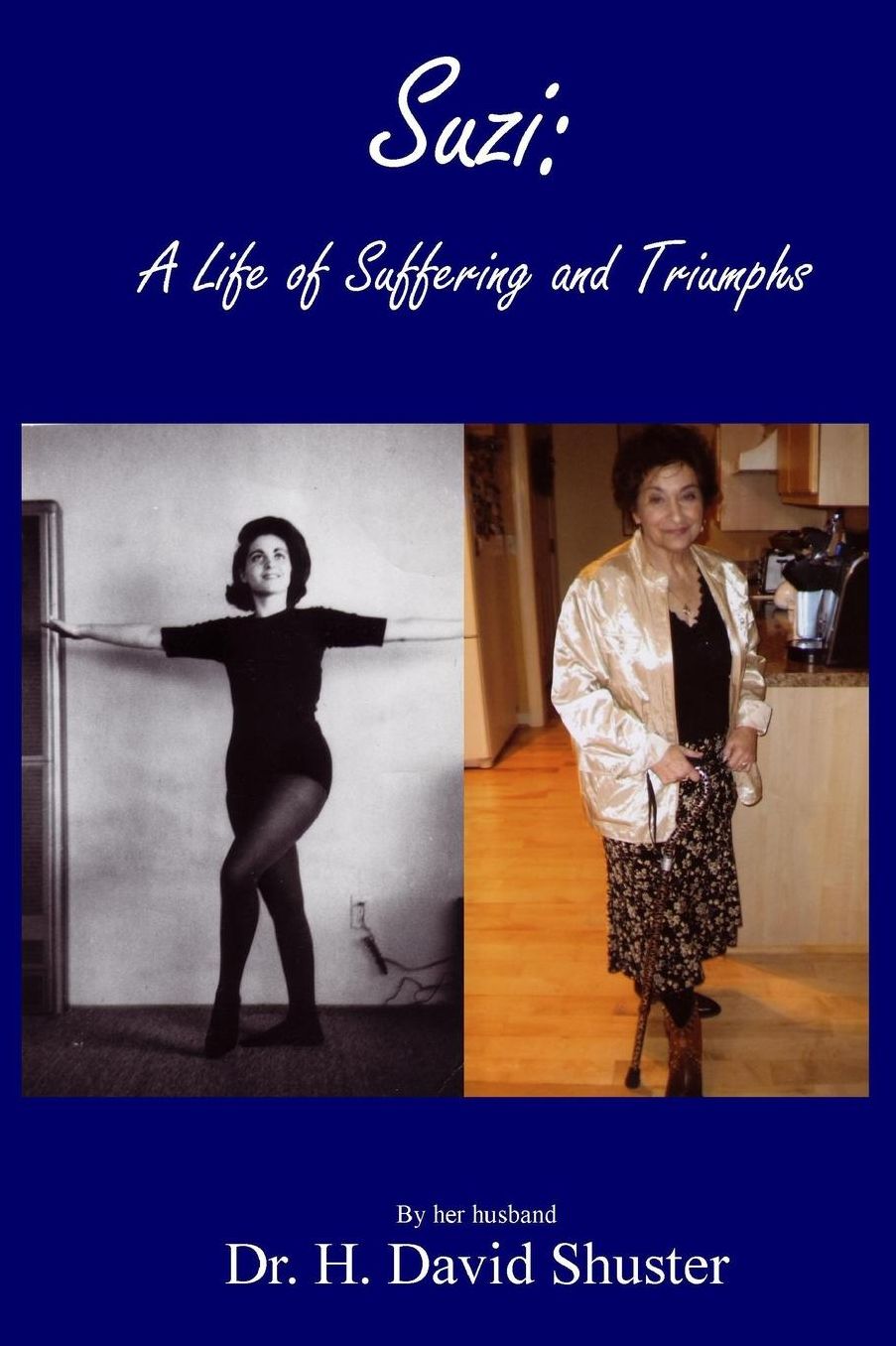 Suzi: A Life of Suffering and Triumphs