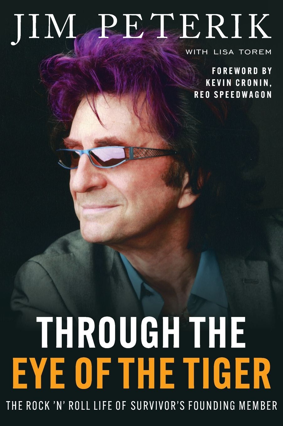 Through the Eye of the Tiger: The Rock 'n' Roll Life of Survivor's Founding Member