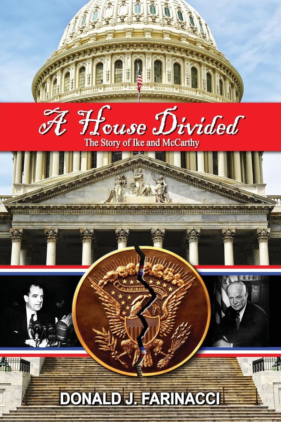 A House Divided: The Story of Ike and McCarthy
