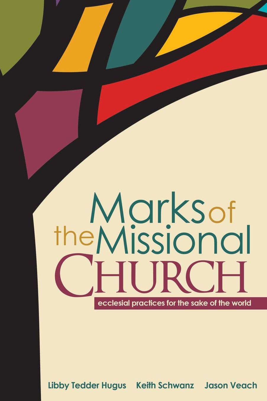 Marks of the Missional Church