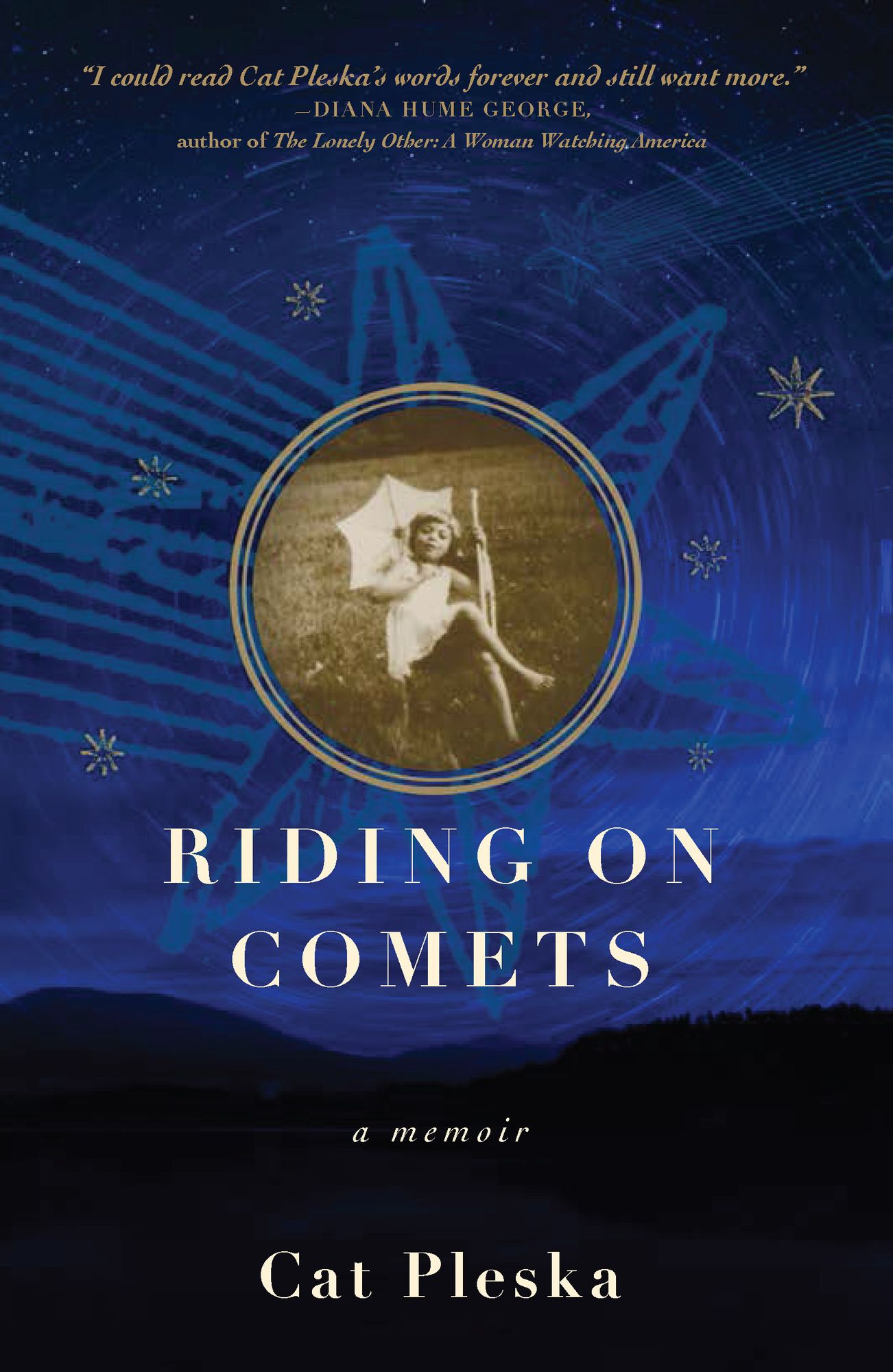 Riding on Comets: A Memoir
