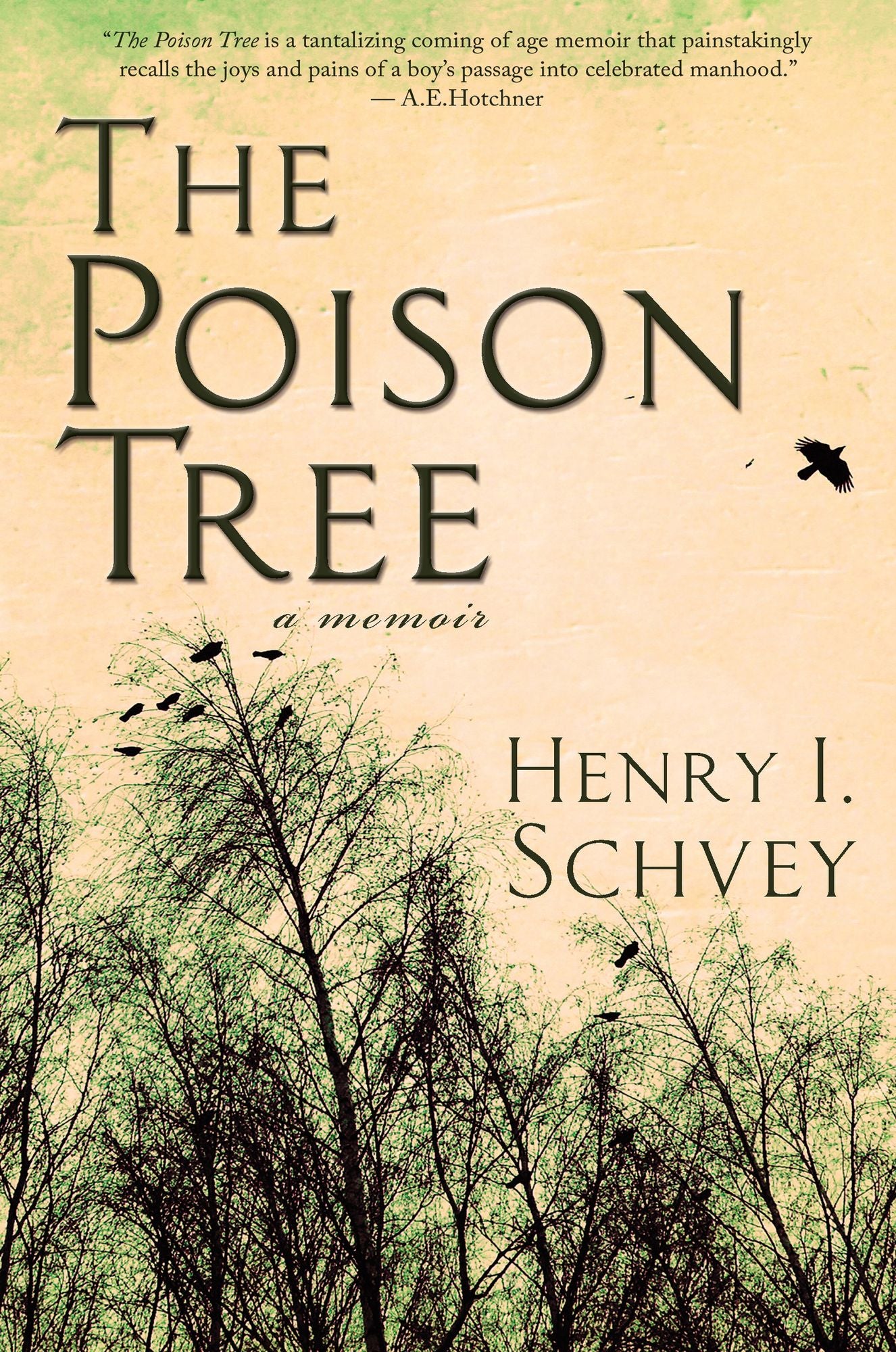 The Poison Tree: A Memoir