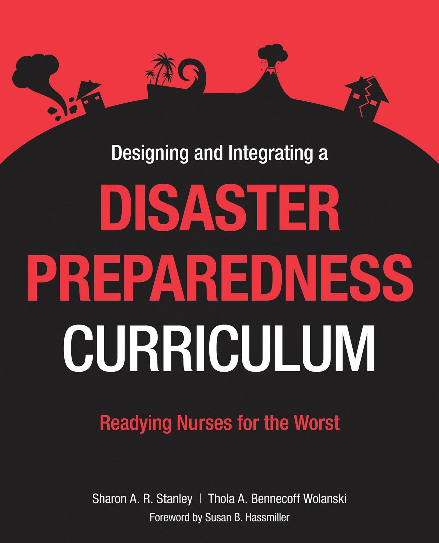 Designing and Integrating a Disaster Preparedness Curriculum
