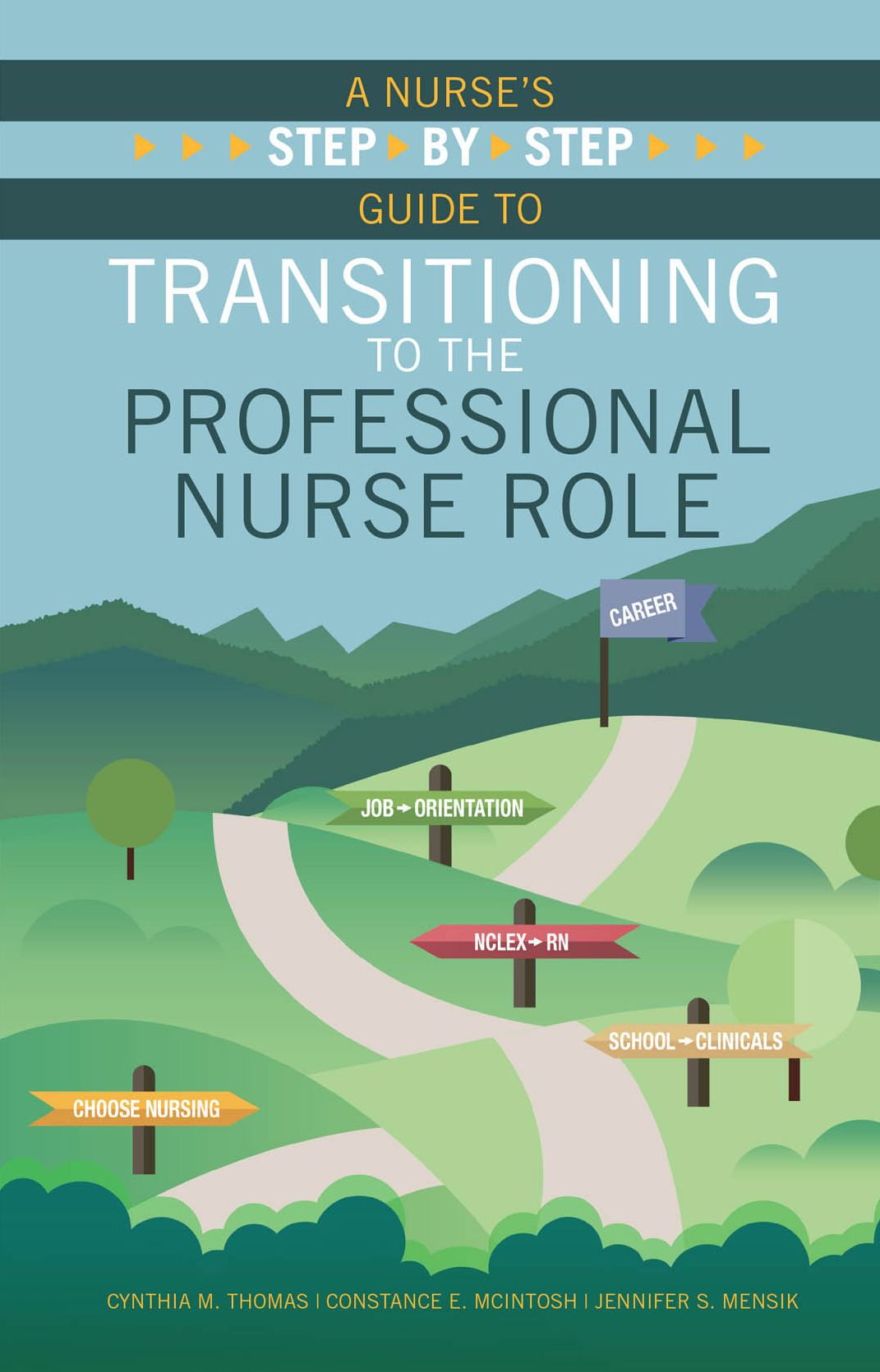A Nurse's Step-By-Step Guide to Transitioning to the Professional Nurse Role