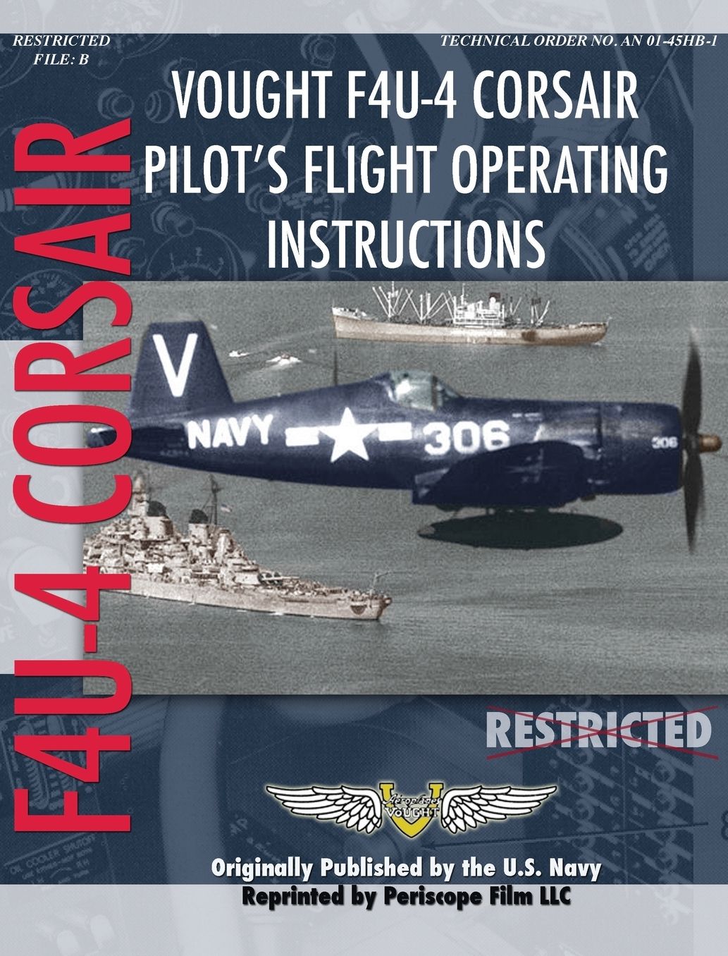 Vought F4u-4 Corsair Pilot's Flight Operating Instructions