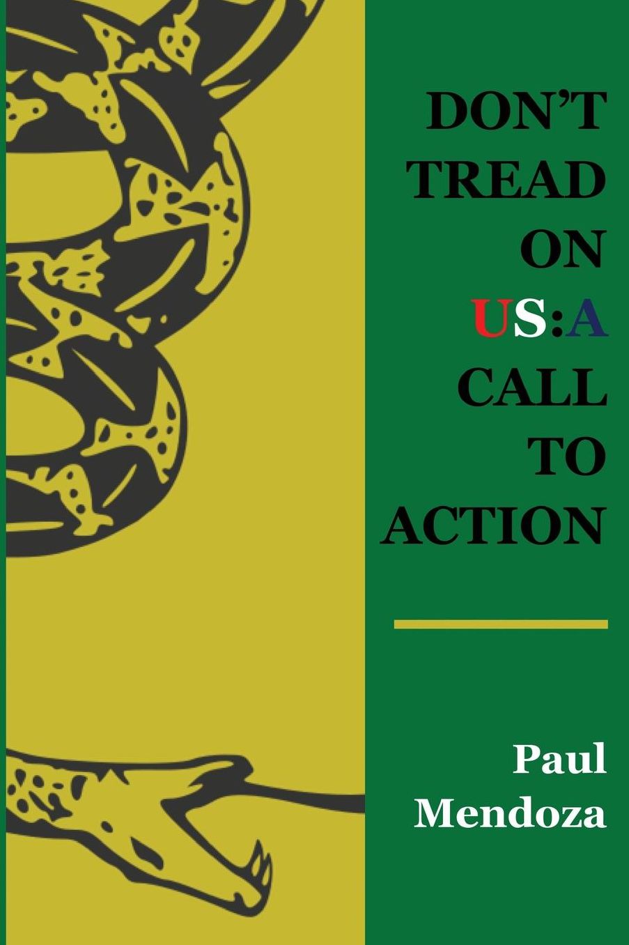 Don't Tread On US: A Call To Action
