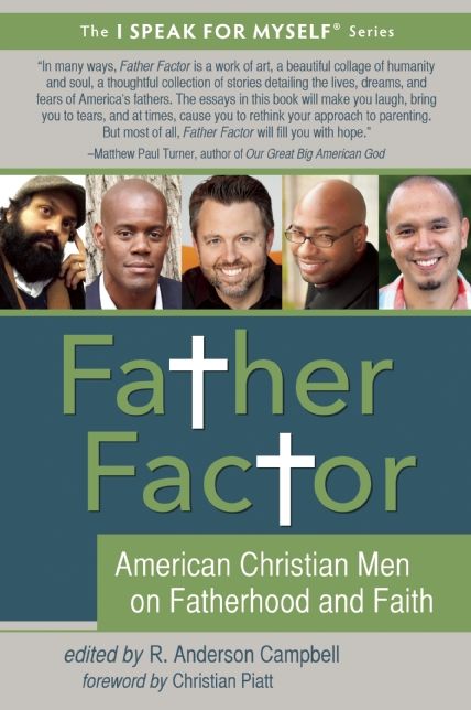 Father Factor: American Christian Men on Fatherhood and Faith