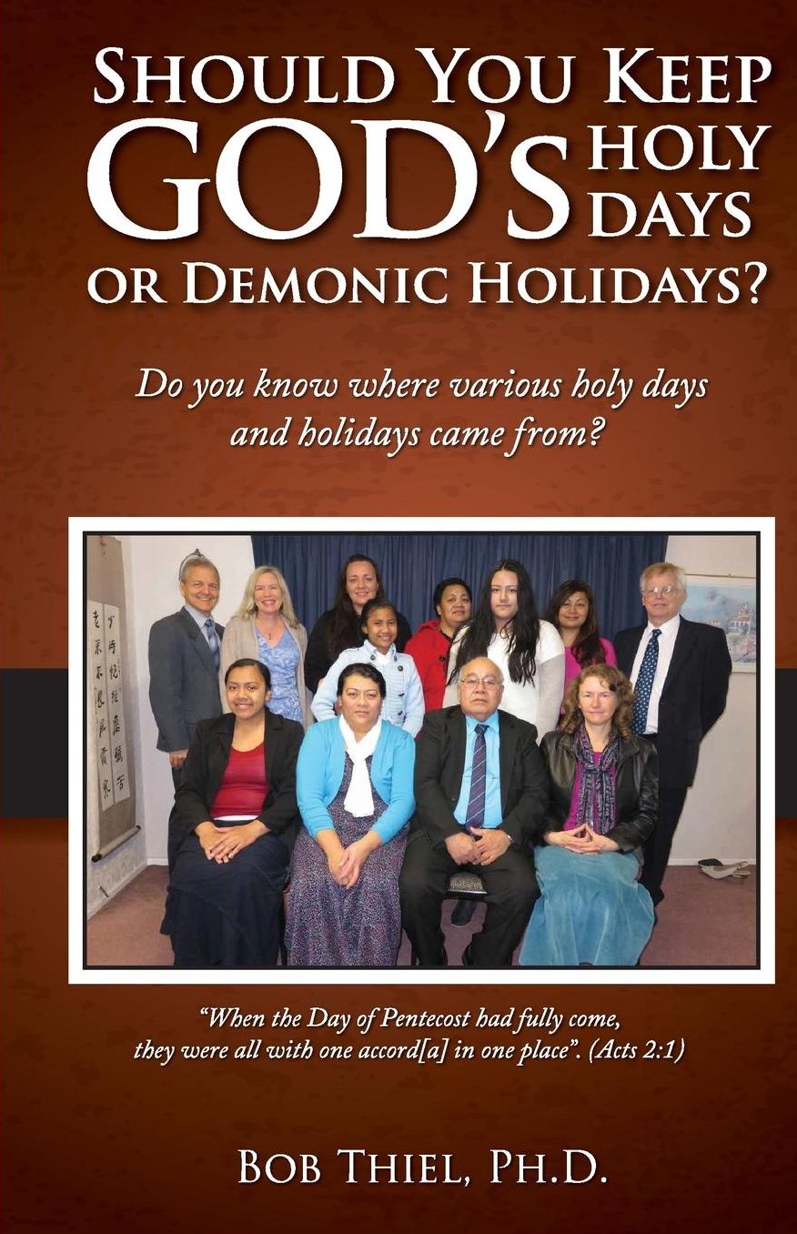 Should You Keep God's Holidays or Demonic Holidays?: Do you know where various holy days and holidays came from?