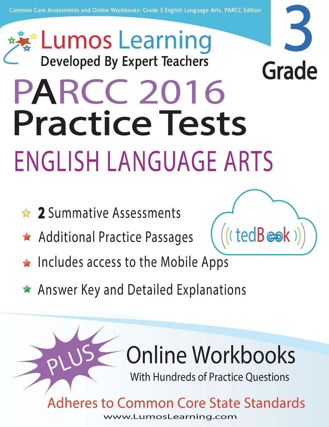 Common Core Assessments and Online Workbooks: Grade 3 Language Arts and Literacy, Parcc Edition: Common Core State Standards Aligned