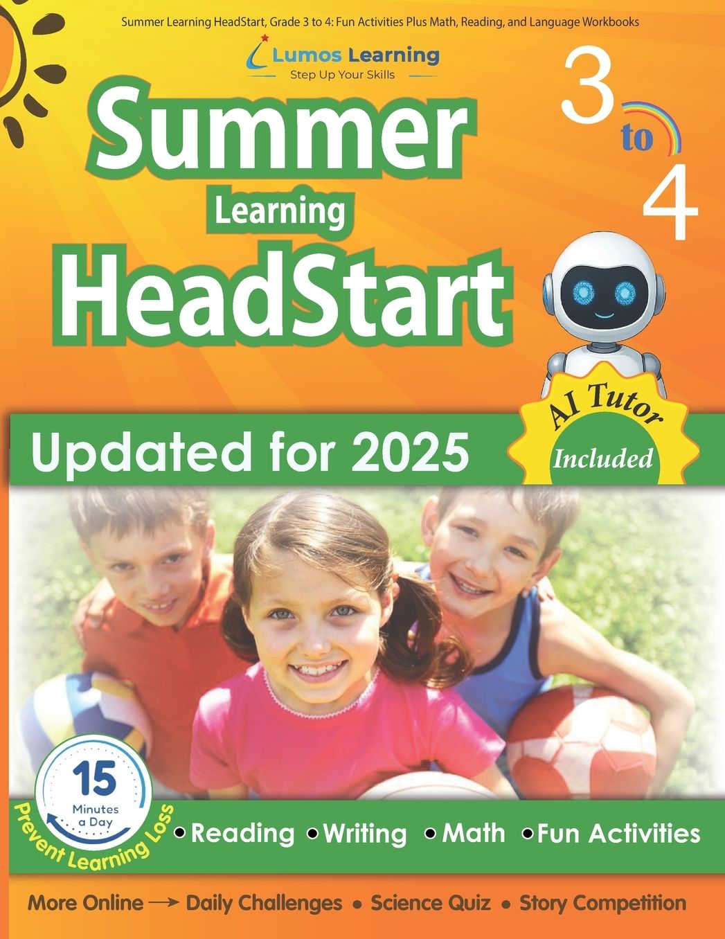 Summer Learning HeadStart, Grade 3 to 4: Fun Activities Plus Math, Reading, and Language Workbooks: Bridge to Success with Common Core Aligned Resources and Workbooks