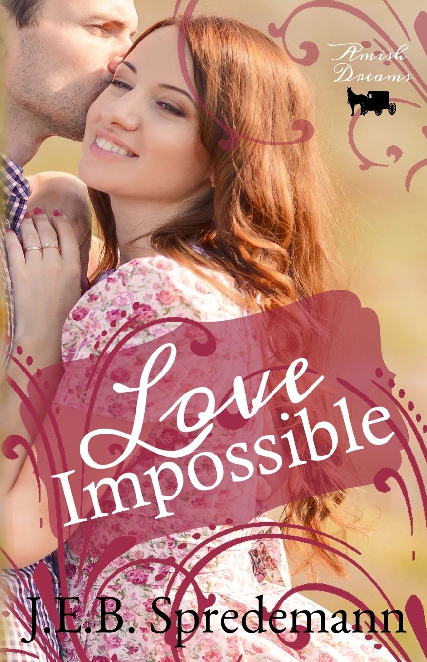 Love Impossible: Amish Dreams