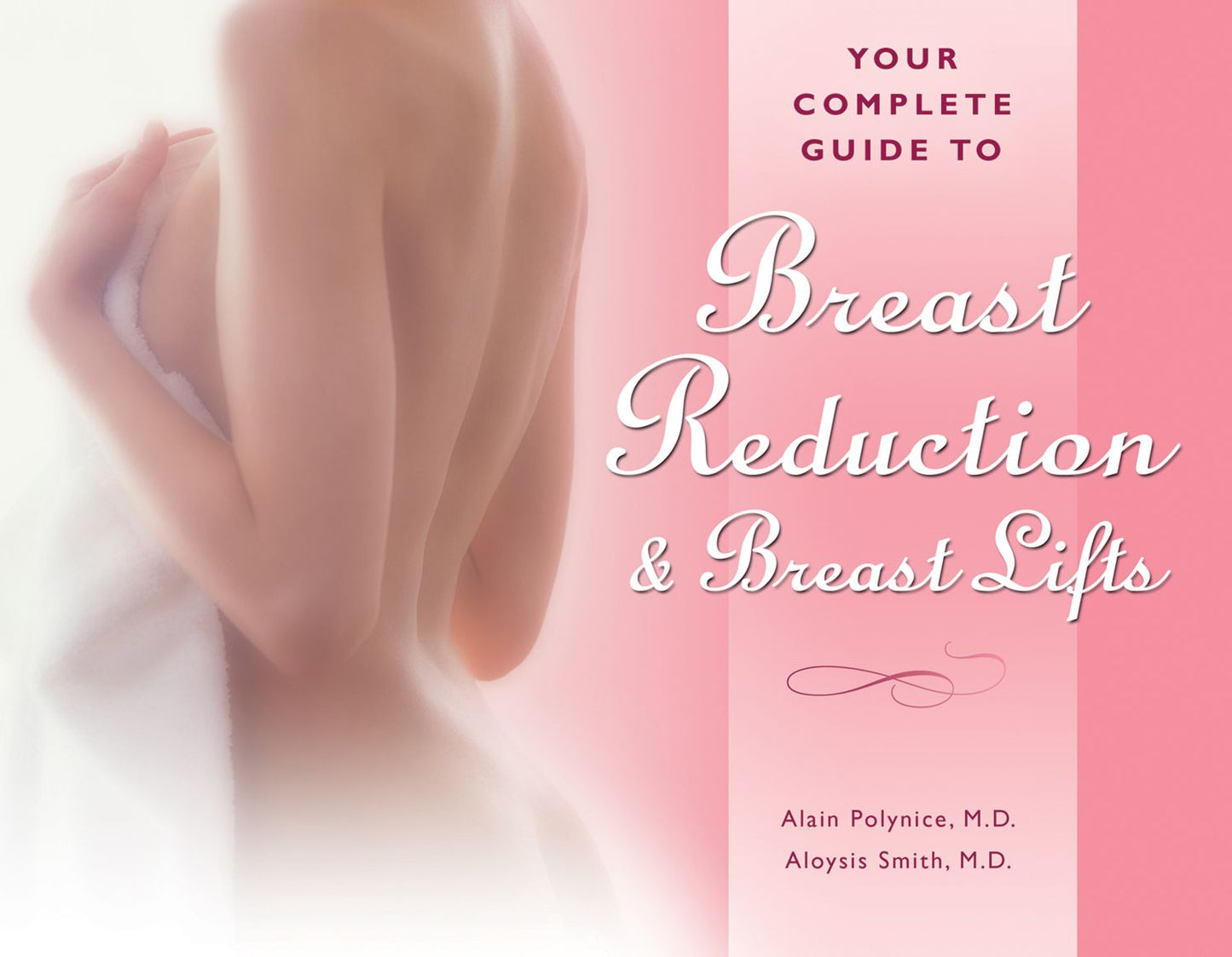 Your Complete Guide to Breast Reduction and Breast Lifts