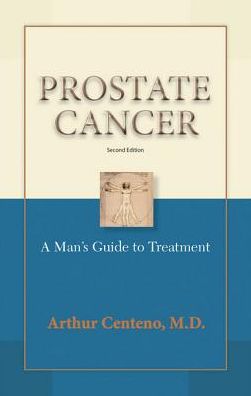 Prostate Cancer: A Patient's Guide to Treatment