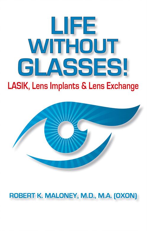 Life without Glasses: LASIK, Lens Implants & Lens Exchange