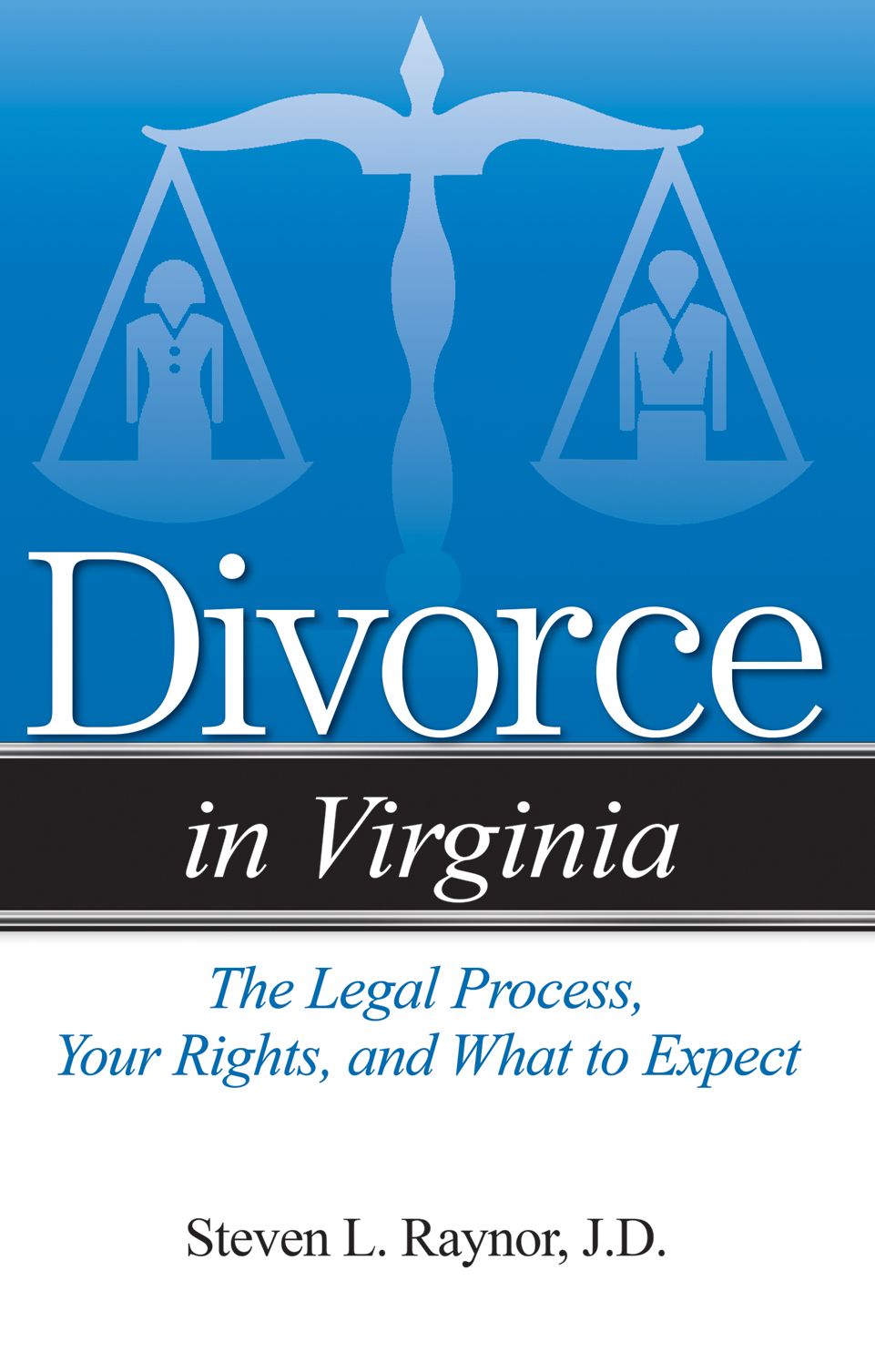 Divorce in Virginia: The Legal Process, Your Rights, and What to Expect
