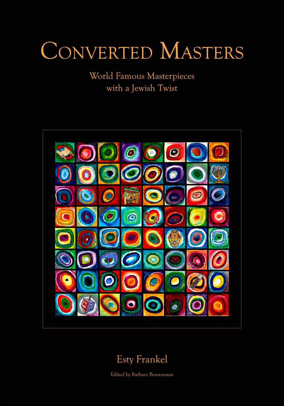 Converted Masters: World Famous Masterpieces with a Jewish Twist