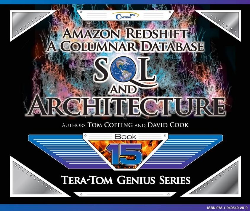 Amazon Redshift: A Columnar Database SQL and Architecture (PagePerfect NOOK Book)