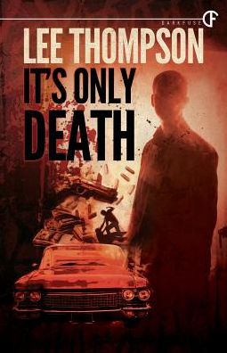 It's Only Death