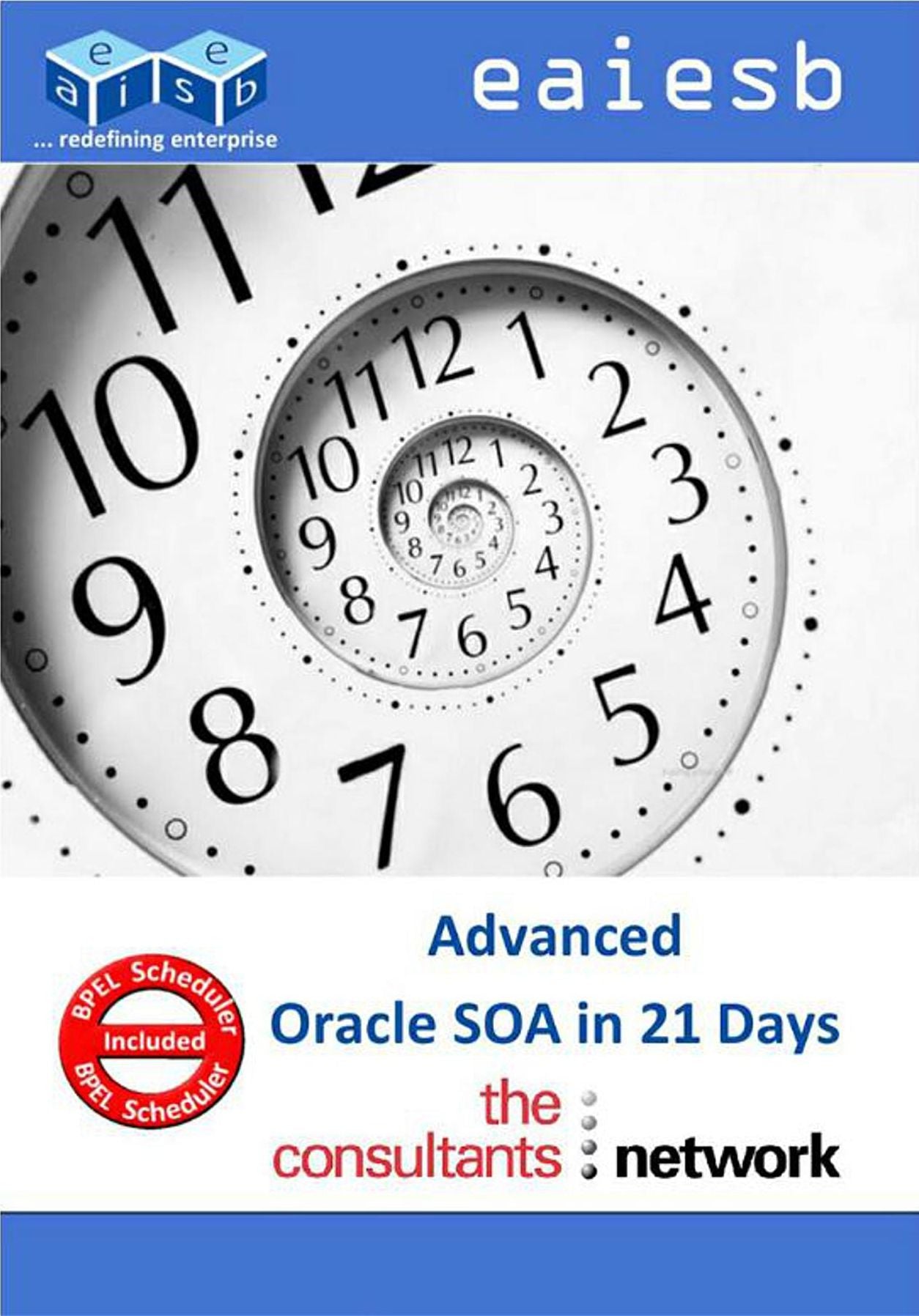 Advanced SOA Suite 11g: in 21 Days