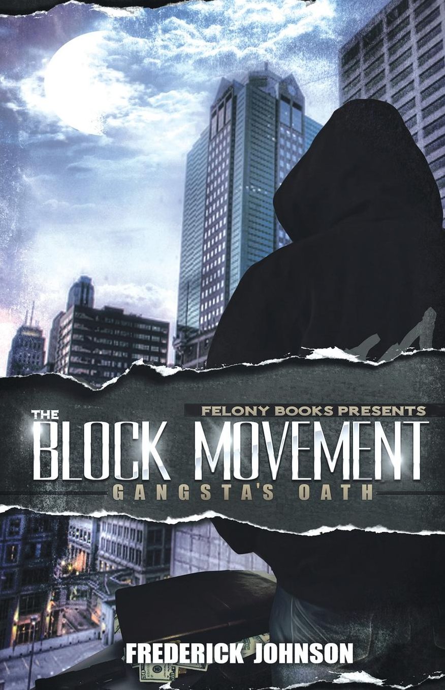 The Block Movement: Gangsta's Oath