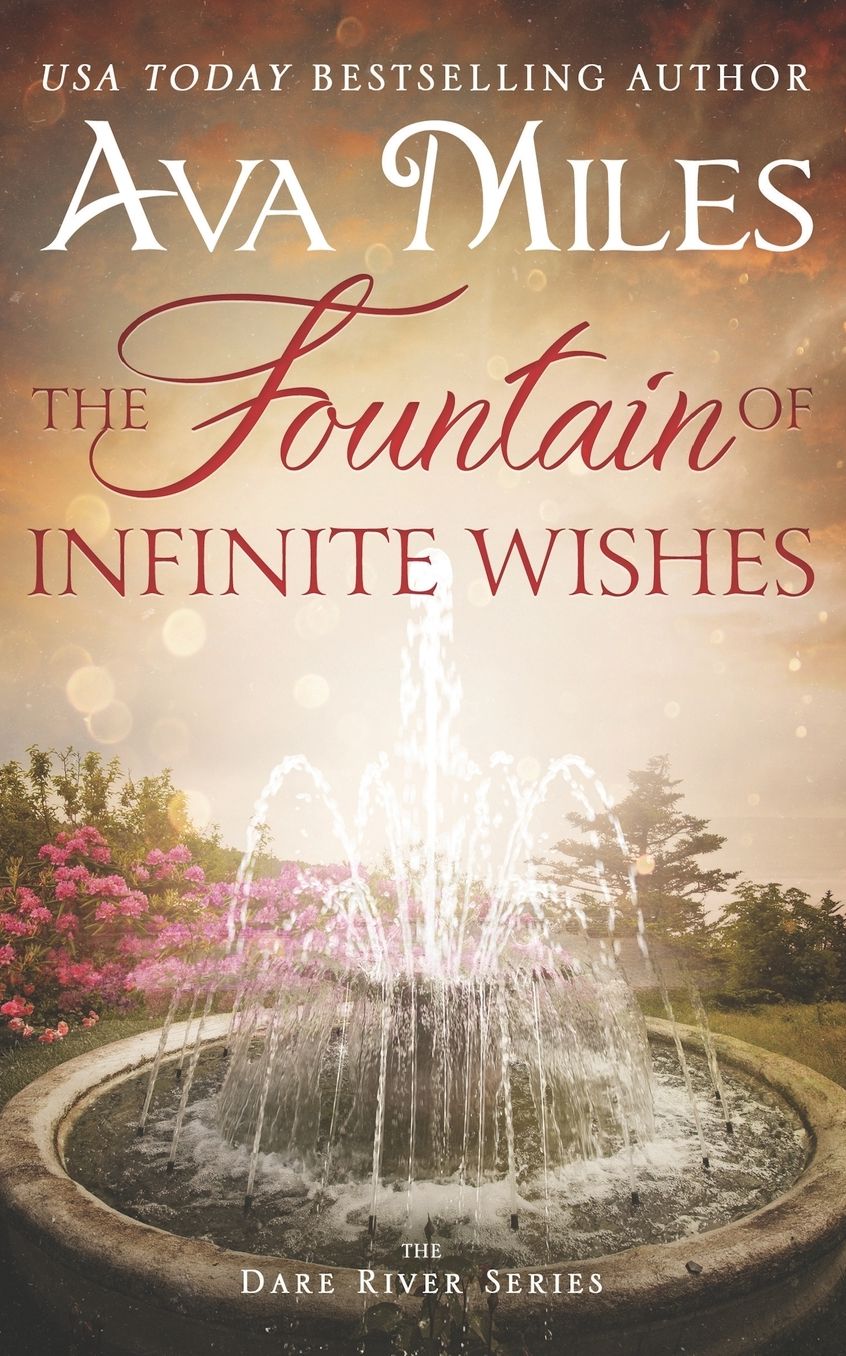 The Fountain of Infinite Wishes (Dare River Series #5)