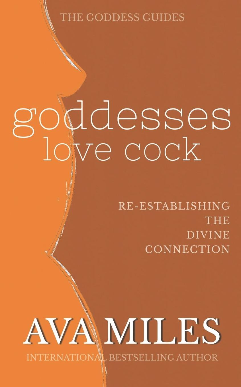 Goddesses Love Cock