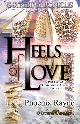 Heels of Love (G Street Chronicles Presents)