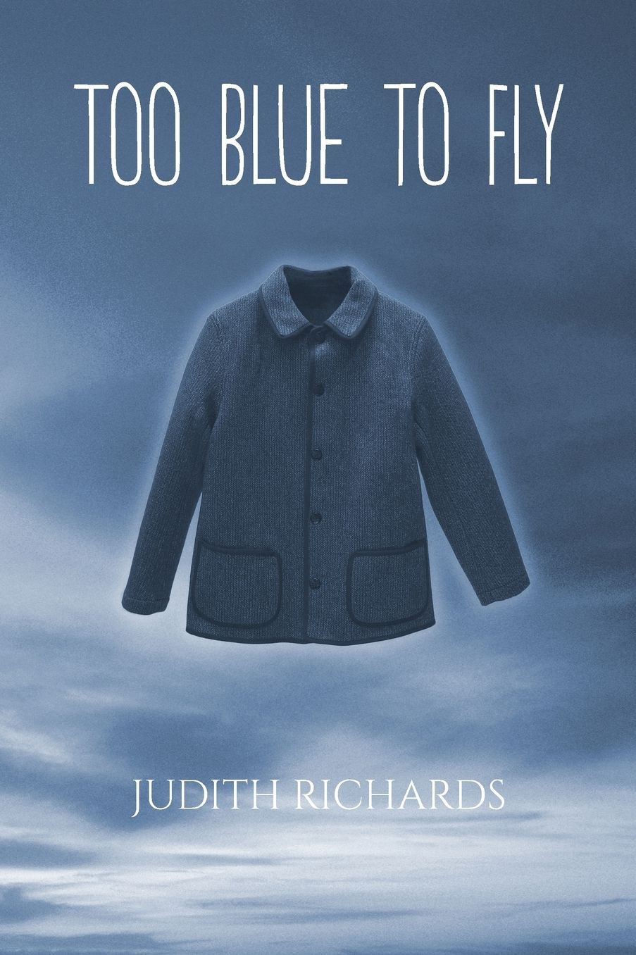 Too Blue to Fly