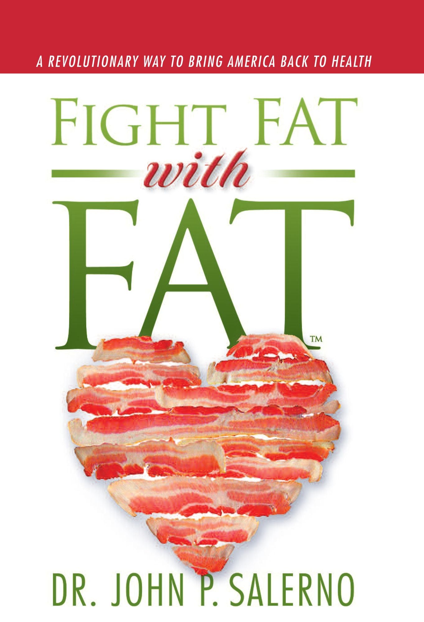 Fight Fat with Fat