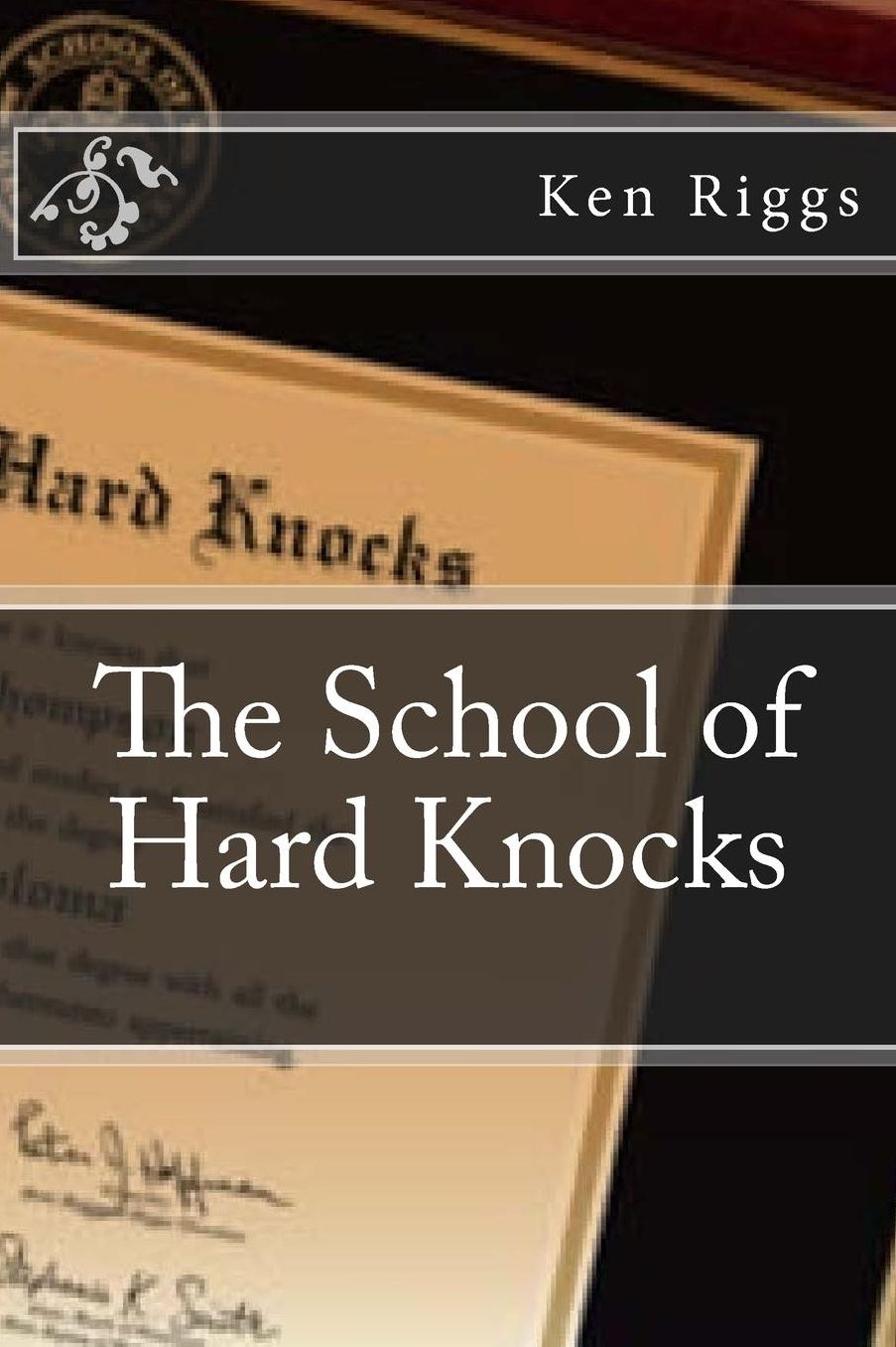 The School of Hard Knocks