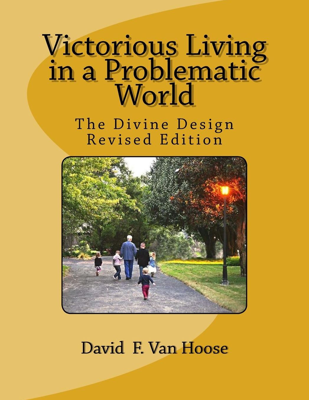 Victorious Living in a Problematic World