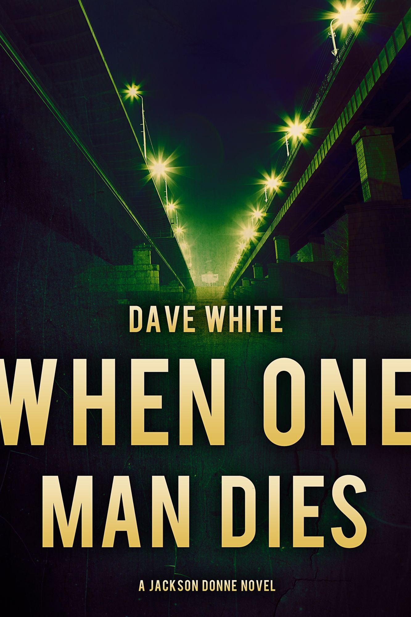 When One Man Dies (Jackson Donne Series #1)